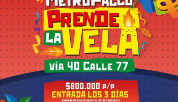 ¡MetroPalco Prende La Vela y Te Invita a Vivir el Carnaval!