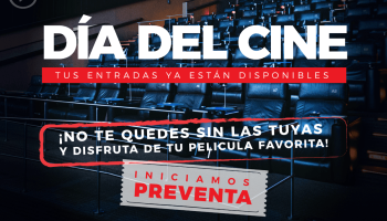 ¡Preventa abierta! Celebra el Día del Cine por solo 6.000