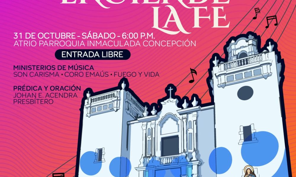 “Luz que enciende la fe” el concierto católico que celebrará la parroquia inmaculada concepción este 31 de octubre